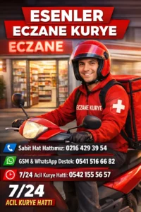 Esenler eczane kurye hizmeti 7/24 nöbetçi eczaneden ilaç teslimatı