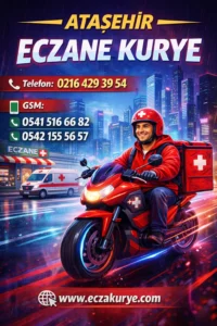 Ataşehir eczane kurye hizmeti ile gece hızlı ilaç teslimatı yapan motorlu kurye iletişim bilgileriyle